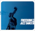 Freedom Jazz Dance Book II Формат: Audio CD (DigiPack) Дистрибьюторы: Schema Records, Концерн "Группа Союз" Лицензионные товары Характеристики аудионосителей 2005 г Сборник: Импортное издание инфо 12104w.