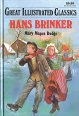 Hans Brinker Серия: Great Illustrated Classics инфо 3703p.